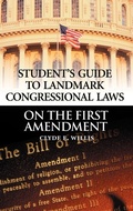Cover: Student's Guide to Landmark Congressional Laws on the First Amendment - Greenwood Press