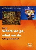 Cover: Where We Go, What We Do - Geographical Association