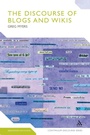 Cover: The Discourse of Blogs and Wikis - Continuum International Publishing Group Ltd.