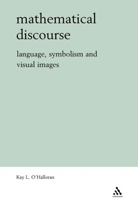 Enlarge image Cover: Mathematical Discourse - Continuum International Publishing Group Ltd.