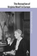 Cover: The Reception of Virginia Woolf in Europe - Continuum International Publishing Group Ltd.