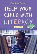 Cover: Help Your Child with Literacy Ages 7-11 - Continuum International Publishing Group Ltd.