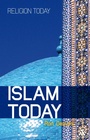 Cover: Islam Today - Continuum International Publishing Group Ltd.