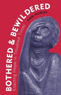 Enlarge image Cover: Bothered and Bewildered: - Continuum International Publishing Group Ltd.