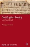 Cover: Old English Poetry in Context - Continuum International Publishing Group Ltd.