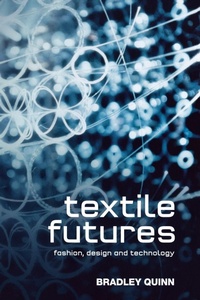 Enlarge image Cover: Textile Futures - Berg Publishers
