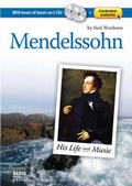 Cover: Mendelssohn: His Life and Music - Naxos AudioBooks