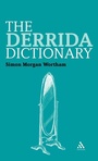 Cover: The Derrida Dictionary - Continuum International Publishing Group Ltd.