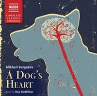 Enlarge image Cover: A Dog's Heart - Naxos AudioBooks