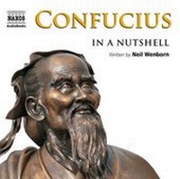 Abbildung von: Confucius - in a Nutshell - Naxos AudioBooks