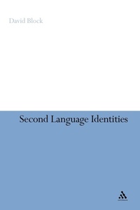 Abbildung von: Second Language Identities - Continuum International Publishing Group Ltd.