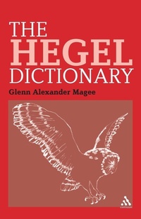 Enlarge image Cover: The Hegel Dictionary - Continuum International Publishing Group Ltd.
