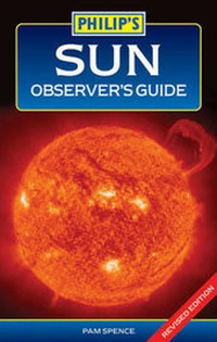 Abbildung von: Philip's Sun Observer's Guide - Philip's