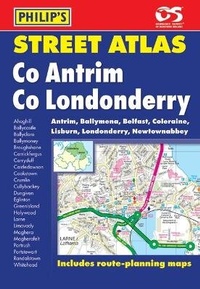 Abbildung von: Philip's Street Atlas Co. Antrim and Co. Londonderry - Philip's