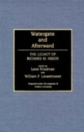 Cover: Watergate and Afterward - Praeger Publishers Inc