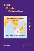 Cover: Public Private Partnerships and the Poor - Jakarta Case Study - WEDC