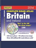 Cover: Philip's Complete Road Atlas Britain and Ireland 2014 - Philip's