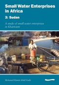 Cover: Small Water Enterprises in Africa 3 - Sudan: A Study of Small Water Enterprises in Khartoum - WEDC
