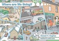 Enlarge image Cover: Where Are We Going? (Foundation Phase Pack) - CAA Cymru