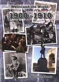 Cover: Wales and the World 1900-1910 - CAA Cymru