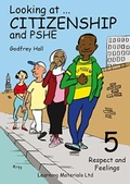 Cover: Looking at Citizenship and PSHE: Bk. 5 - Learning Materials Ltd