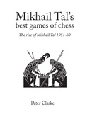 Cover: Mikhail Tal's Best Games of Chess - Hardinge Simpole Publishing