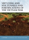 Cover: Viet Cong and NVA Tunnels and Fortifications of the Vietnam War - Osprey Publishing