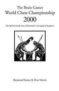 Cover: The Brain Games World Chess Championship 2000 - Hardinge Simpole Publishing