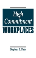 Cover: High Commitment Workplaces - Praeger Publishers Inc