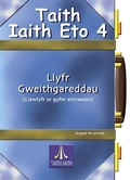 Cover: Taith Iaith Eto 4: Llyfr Gweithgareddau - CAA Cymru