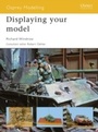 Cover: Displaying your model - Osprey Publishing