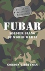 Cover: Fubar F***Ed Up Beyond All Recognition - Osprey Publishing