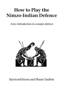 Cover: How to Play the Nimzo-Indian Defence - Hardinge Simpole Publishing