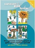 Cover: Caneuon i Bob Tymor - CAA Cymru