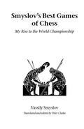 Cover: Smyslov's Best Games of Chess - Hardinge Simpole Publishing