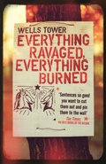 Cover: Everything Ravaged, Everything Burned - Granta Books