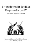 Cover: Showdown in Seville: Karpov-Kasparov II - Hardinge Simpole Publishing