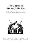 Cover: The Games of Robert J. Fischer - Hardinge Simpole Publishing