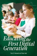 Cover: Educating the First Digital Generation - Praeger Publishers Inc