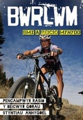 Cover: Cyfres Bwrlwm: BMX a Beicio Mynydd - CAA Cymru