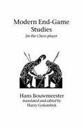 Cover: Modern End-Game Studies for the Chess Player - Hardinge Simpole Publishing