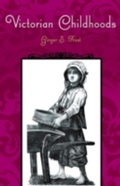 Cover: Victorian Childhoods - Praeger Publishers Inc