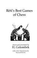 Cover: Reti's Best Games of Chess - Hardinge Simpole Publishing