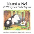 Cover: Cyfres Nansi a Nel: Nansi a Nel a'r Wenynen Fach Brysur - CAA Cymru