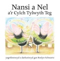 Cover: Cyfres Nansi a Nel: Nansi a Nel a'r Cylch Tylwyth Teg - CAA Cymru