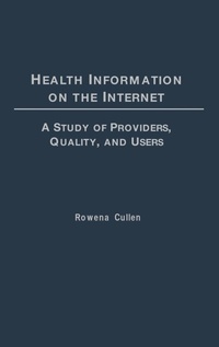 Enlarge image Cover: Health Information on the Internet - Praeger Publishers Inc