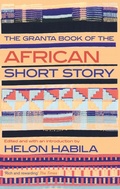 Cover: The Granta Book of the African Short Story - Granta Books