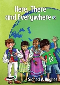 Enlarge image Cover: Here, There and Everywhere 2 - CAA Cymru
