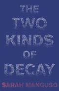 Cover: Two Kinds of Decay - GRANTA BOOKS