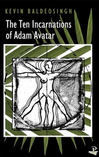 Enlarge image Cover: The Ten Incarnations of Adam Avatar - Peepal Tree Press Ltd